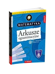 Arkusze egzaminacyjne z matematyki dla 8-klasisty - praca zbiorowa
