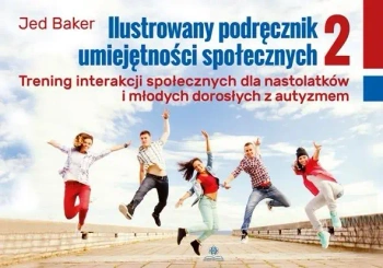 Ilustrowany podręcznik umiejętności społecznych 2 - Jed Baker
