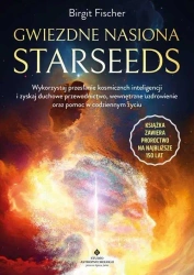 Gwiezdne nasiona Starseeds - Birgit Fisher