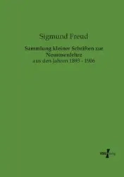 Sammlung kleiner Schriften zur Neurosenlehre - Freud Sigmund