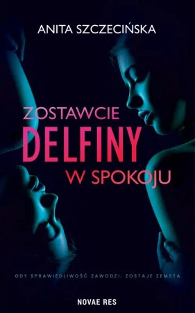 eBook Zostawcie delfiny w spokoju - Anita Szczecińska mobi epub