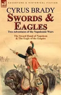 Swords and Eagles - Brady Cyrus
