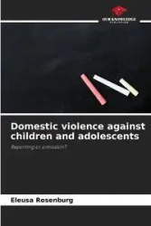 Domestic violence against children and adolescents - Rosenburg Eleusa