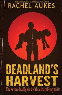 Deadland's Harvest - Rachel Aukes