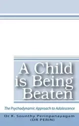 A Child Is Being Beaten - Perinpanayagam K. Sounthy