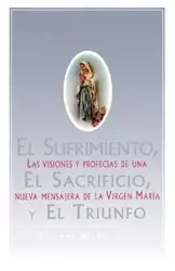 El Sufrimiento, El Sacrificio, y El Triunfo - Thomas W. Petrisko