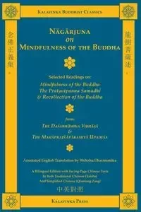 Nagarjuna on Mindfulness of the Buddha (Bilingual) - Nagarjuna