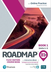 Roadmap B1+. Flexi Edition. Course Book 1 and Digital Version with Online Practice Access
