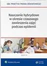 eBook Nauczanie hybrydowe w okresie częściowego zawieszenia zajęć w czasie epidemii - Lidia Marciniak