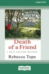 Death of a Friend - Rebecca Tope