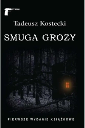 Smuga grozy - Tadeusz Kostecki