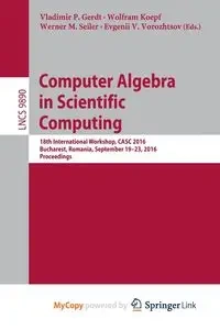 Computer Algebra in Scientific Computing - Gerdt Vladimir P.