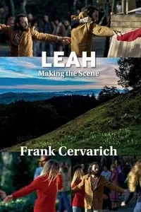 Leah Making the Scene (Full Color) - Frank Cervarich