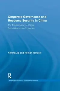 Corporate Governance and Resource Security in China - Jia Xinting
