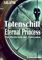 Totenschiff Eternal Princess - Karl Layton