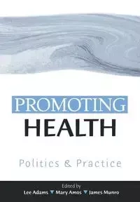 Promoting Health - Adams Lee