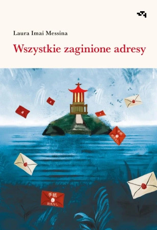 Wszystkie zaginione adresy - Laura Imai Messina