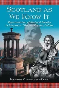 Scotland as We Know It - Richard Zumkhawala-Cook