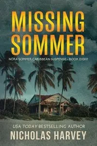 Missing Sommer - Harvey Nicholas