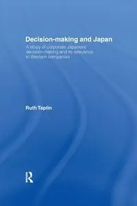 Decision-Making & Japan - Ruth Taplin