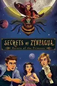 Secrets of Zynpagua - Ranjan Ilika