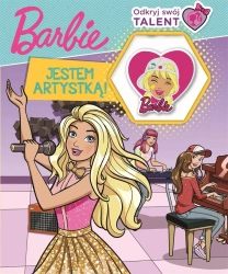 Barbie. Odkryj swój talent. Jestem artystką! - praca zbiorowa