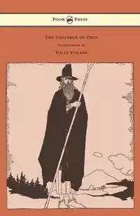 The Children of Odin - Illustrated by Willy Pogany - Colum Padraic