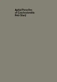 Aphid Parasites of Czechoslovakia - Stary Petr