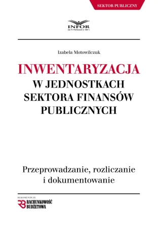 eBook Inwentaryzacja w jednostkach sektora finansów publicznych - Izabela Motowilczuk