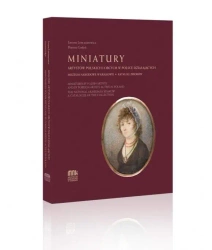 Miniatury artystów polskich i obcych w Polsce.. - Lucyna Lencznarowicz, Danuta Godyń