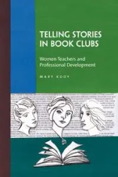 Telling Stories in Book Clubs - Mary Kooy