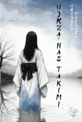 Ujrzą nas takimi - Urszula Maciuga