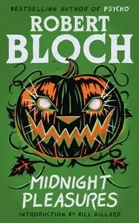 Midnight Pleasures - Robert Bloch