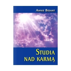 Studia nad karmą - Annie Besant