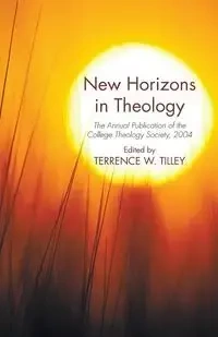 New Horizons in Theology - Tilley Terrence W.