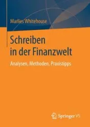 Schreiben in der Finanzwelt - Whitehouse Marlies