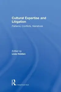 Cultural Expertise and Litigation - Holden Livia
