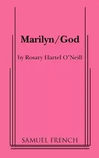 Marilyn/God - O'Neill Rosary Hartel