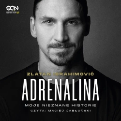 audiobook Adrenalina. Moje nieznane historie - Luigi Garlando, Zlatan Ibrahimović