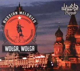 Russian Melodies 3 Wołga, Wołga CD - praca zbiorowa