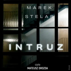 audiobook Intruz - Marek Stelar