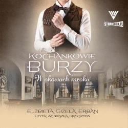 audiobook Kochankowie Burzy. Tom 8. W okowach mroku - Elżbieta Gizela Erban