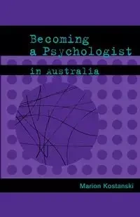Becoming a Psychologist in Australia - Marion Kostanski