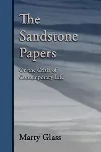 The Sandstone Papers - Marty Glass