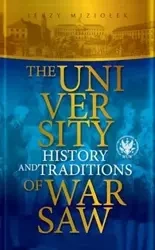 The University of Warsaw History and traditions - Jerzy Miziołek