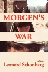 Morgen's War - Leonard Schonberg