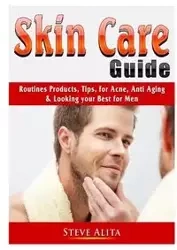 Skin Care Guide - Alita Steve