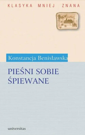 eBook Pieśni sobie śpiewane - Konstancja Benisławska