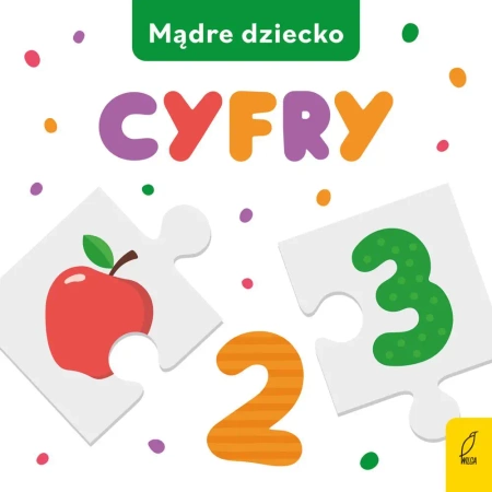 Cyfry. Mądre dziecko - Opracowanie zbiorowe