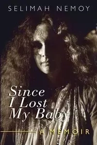 Since I Lost My Baby - Nemoy Selimah